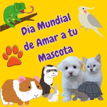 Mascotas celebrando el día Mundial de amar a tu mascota